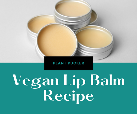 Vegan Lip Balm Recipe